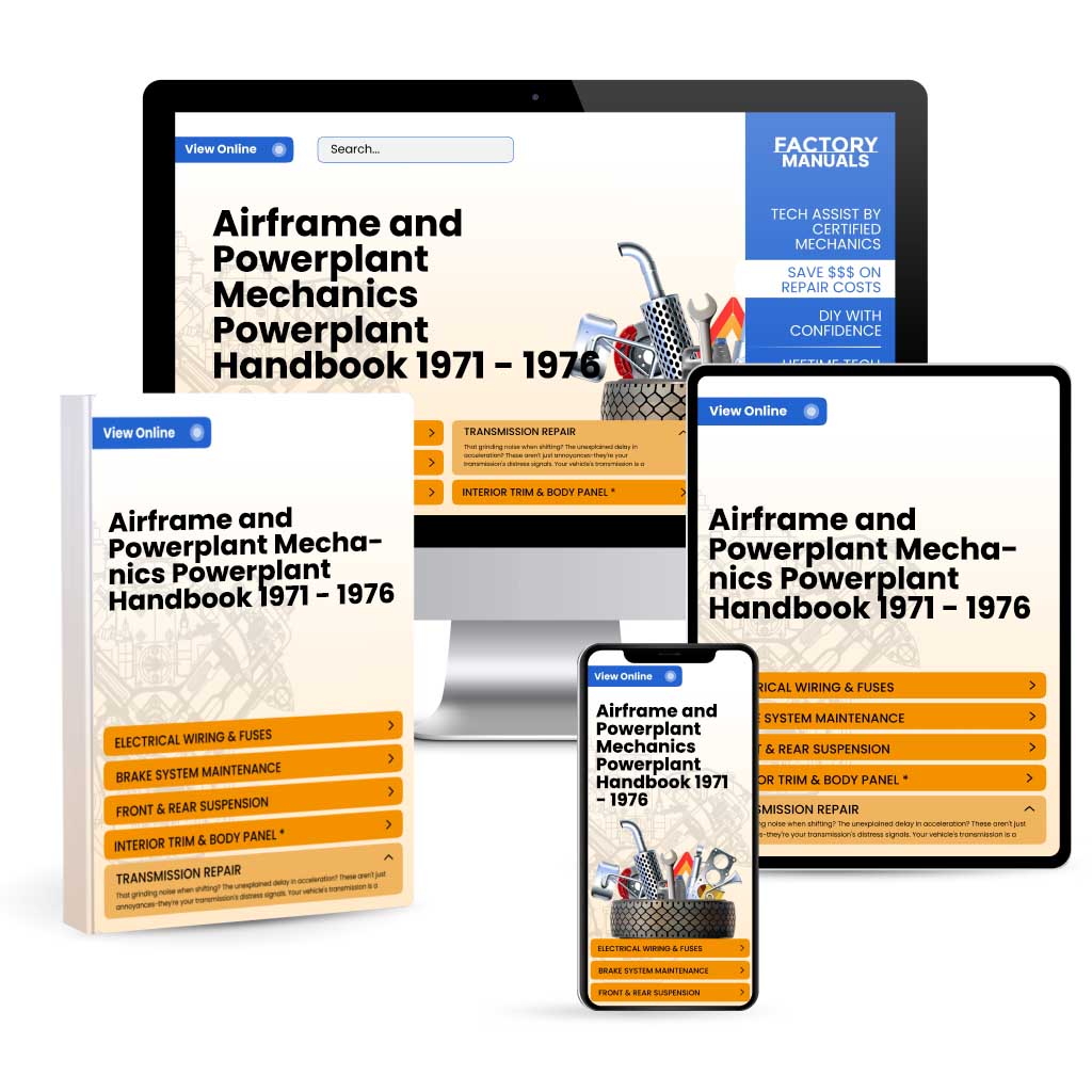 Airframe and Powerplant Mechanics Powerplant Handbook 1971 - 1976