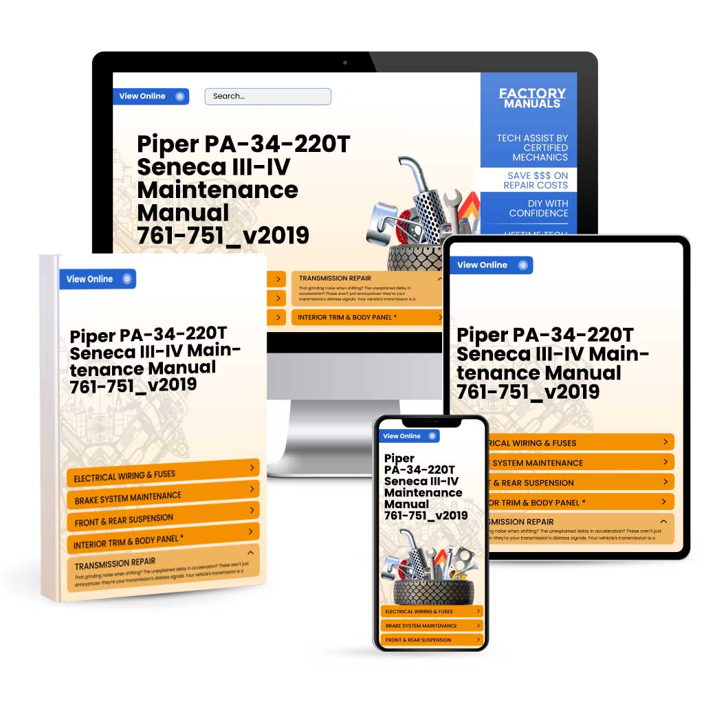 Piper PA-34-220T Seneca III-IV Maintenance Manual 761-751_v2019