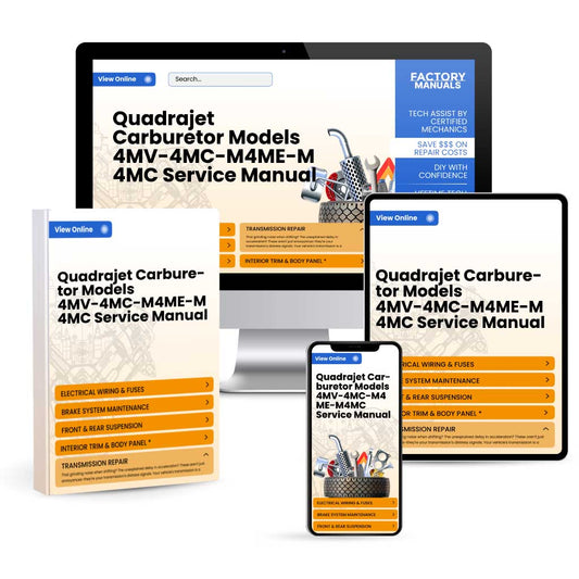 Quadrajet Carburetor Models 4MV-4MC-M4ME-M4MC Service Manual